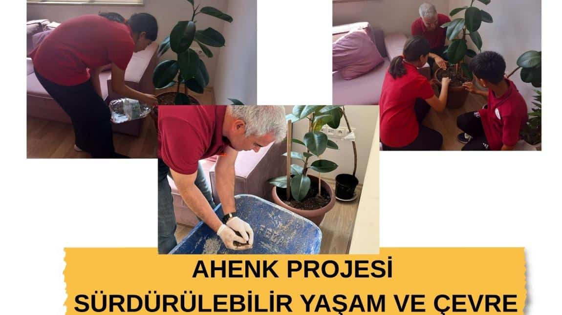 AHENK PROJESİ KAPSAMINDA SÜRDÜRÜLEBİLİR YAŞAM VE ÇEVRE BİLİNCİ AŞILADIK